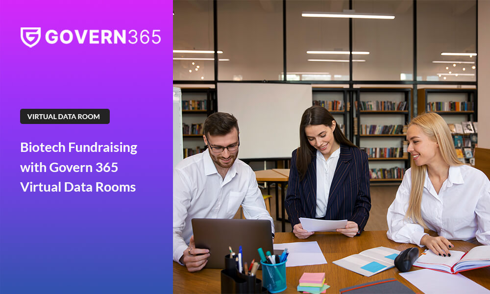 Biotech Fundraising with Govern 365 Virtual Data Rooms