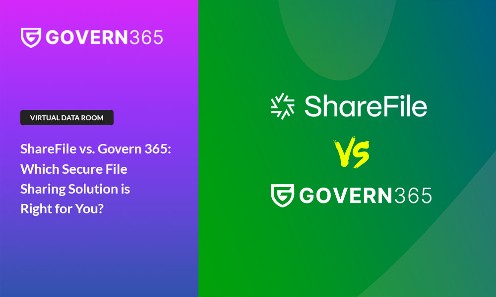 ShareFile vs. Govern 365: Which Secure File Sharing Solution is Right for You?